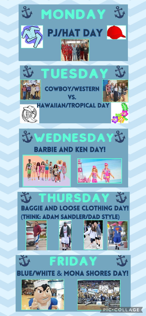 graphic showing themes for each day of spirit week - PJ/hat day, cowboy vs island theme, Barbie & Ken, Baggy and Loose day, and Blue/White/Mona Shores day.